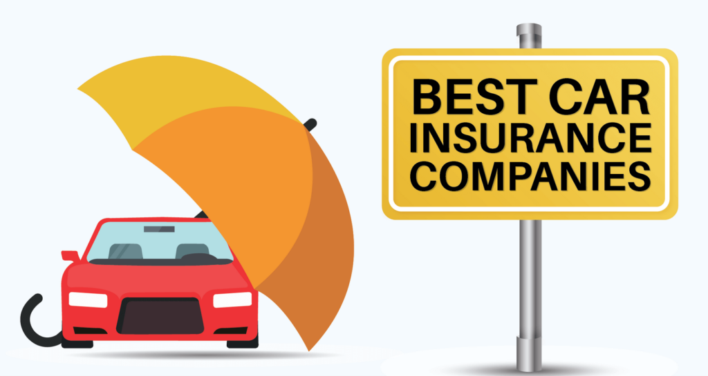 The Best Car Insurance Companies of 2022